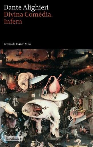 DIVINA COMEDIA INFERN labutxaca versio Joan F Mira | 9788499300580 | DANTE ALIGHIERI | Llibres Parcir | Librería Parcir | Librería online de Manresa | Comprar libros en catalán y castellano online