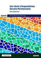 ESPECIALISTES GRUP SERVEIS PENITENCIARIS GENERALITAT DE CATALUNYA | 9788413278339 | AA.VV | Llibres Parcir | Librería Parcir | Librería online de Manresa | Comprar libros en catalán y castellano online
