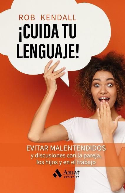 ¡CUIDA TU LENGUAJE! | 9788419870681 | KENDALL, ROB | Llibres Parcir | Librería Parcir | Librería online de Manresa | Comprar libros en catalán y castellano online