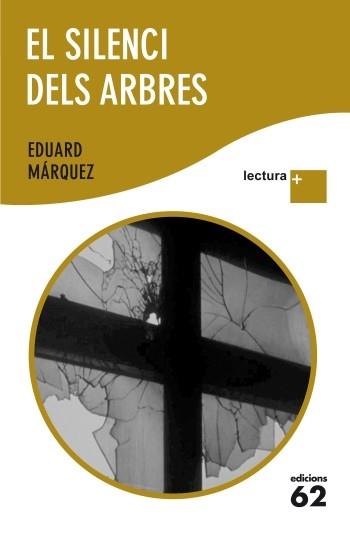 EL SILENCI DELS ARBRES lletra gran lectura + | 9788429768312 | MARQUEZ E | Llibres Parcir | Llibreria Parcir | Llibreria online de Manresa | Comprar llibres en català i castellà online