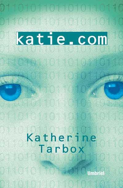 KATIE,COM | 9788495618054 | TARBOX KATHERINE | Llibres Parcir | Librería Parcir | Librería online de Manresa | Comprar libros en catalán y castellano online