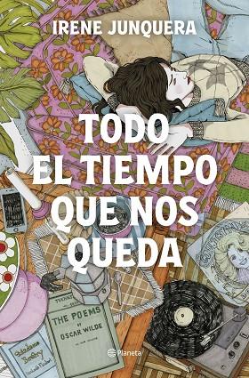 TODO EL TIEMPO QUE NOS QUEDA | 9788408270447 | JUNQUERA, IRENE | Llibres Parcir | Llibreria Parcir | Llibreria online de Manresa | Comprar llibres en català i castellà online