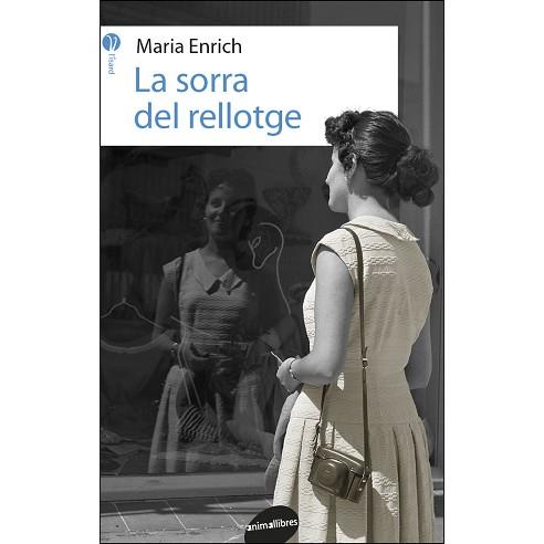 LA SORRA DEL RELLOTGE | 9788416844401 | ENRICH MURT, MARIA | Llibres Parcir | Librería Parcir | Librería online de Manresa | Comprar libros en catalán y castellano online
