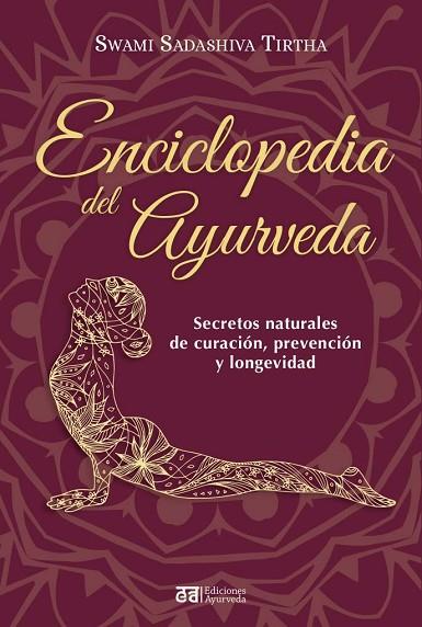 ENCICLOPEDIA DEL AYURVEDA | 9788412668407 | SADASHIVA TIRTHA, SWAMI | Llibres Parcir | Llibreria Parcir | Llibreria online de Manresa | Comprar llibres en català i castellà online
