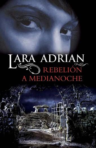 REBELION A MEDIANOCHE | 9788492617395 | LARA ADRIAN | Llibres Parcir | Librería Parcir | Librería online de Manresa | Comprar libros en catalán y castellano online
