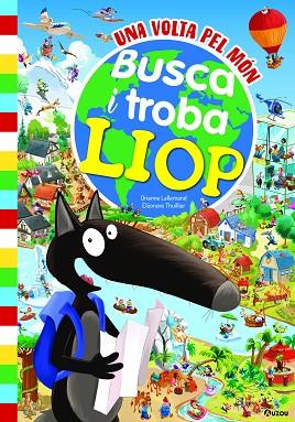 BUSCA I TROBA LLOP - UNA VOLTA PEL MÓN | 9791039530835 | LALLEMAND, ORIANNE | Llibres Parcir | Librería Parcir | Librería online de Manresa | Comprar libros en catalán y castellano online