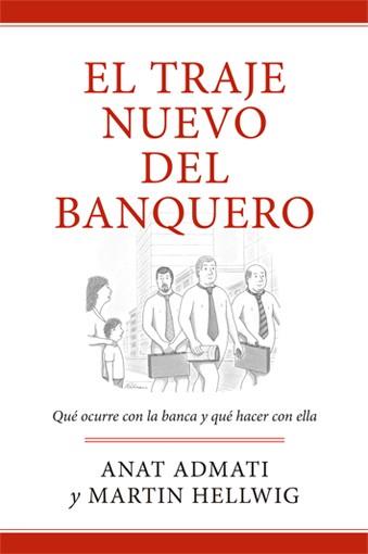 EL TRAJE NUEVO DEL BANQUERO | 9788494126734 | ADMATI, ANAT/HELLWIG, MARTIN | Llibres Parcir | Llibreria Parcir | Llibreria online de Manresa | Comprar llibres en català i castellà online