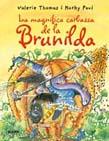 LA MAGNIFICA CARBASSA DE LA BRUNILDA | 9788498015737 | THOMAS V PAUL KORKY | Llibres Parcir | Librería Parcir | Librería online de Manresa | Comprar libros en catalán y castellano online