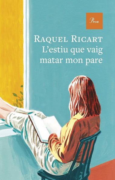 L'ESTIU QUE VAIG MATAR MON PARE | 9791388369179 | RICART LEAL, RAQUEL | Llibres Parcir | Librería Parcir | Librería online de Manresa | Comprar libros en catalán y castellano online