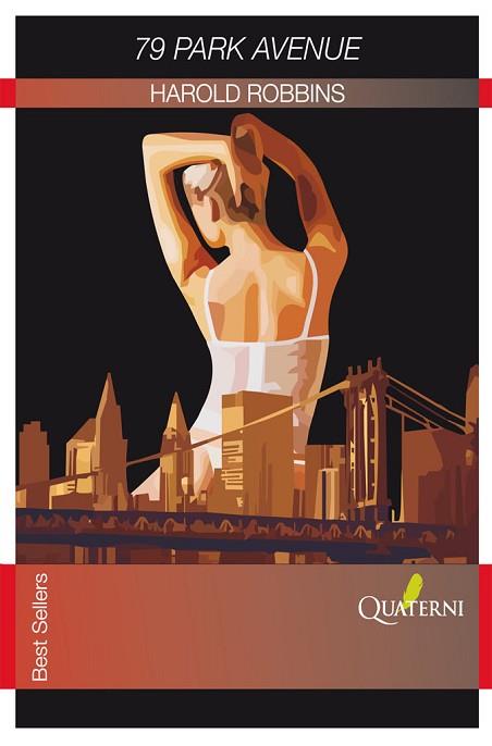 79 PARK AVENUE | 9788493700973 | ROBBINS, HAROLD | Llibres Parcir | Librería Parcir | Librería online de Manresa | Comprar libros en catalán y castellano online