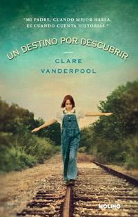 UN DESTINO POR DESCUBRIR | 9788427201200 | VANDERPOOL CLARE | Llibres Parcir | Librería Parcir | Librería online de Manresa | Comprar libros en catalán y castellano online