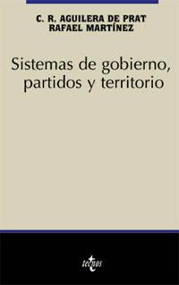 SISTEMAS DE GOBIERNO PARTIDO Y TERRITORIO | 9788430934867 | Llibres Parcir | Llibreria Parcir | Llibreria online de Manresa | Comprar llibres en català i castellà online