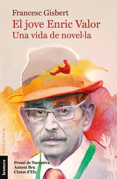EL JOVE ENRIC VALOR, UNA VIDA DE NOVEL·LA | 9788413580081 | FRANCESC GISBERT | Llibres Parcir | Llibreria Parcir | Llibreria online de Manresa | Comprar llibres en català i castellà online