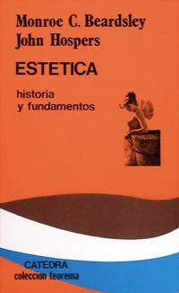 ESTETICA HISTORIA Y FUNDAMENTOS | 9788437600857 | BEARDSLEY | Llibres Parcir | Librería Parcir | Librería online de Manresa | Comprar libros en catalán y castellano online