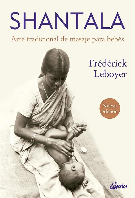 SHANTALA | 9788411080484 | LEBOYER, FRÉDÉRICK | Llibres Parcir | Llibreria Parcir | Llibreria online de Manresa | Comprar llibres en català i castellà online