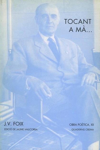 TOCANT A MA | 9788477271567 | FOIX | Llibres Parcir | Librería Parcir | Librería online de Manresa | Comprar libros en catalán y castellano online