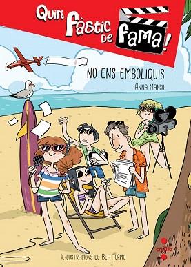 QUIN FASTIC DE FAMA 2 : NO ENS EMBOLIQUIS | 9788466137355 | MANSO MUNNÉ, ANNA | Llibres Parcir | Librería Parcir | Librería online de Manresa | Comprar libros en catalán y castellano online