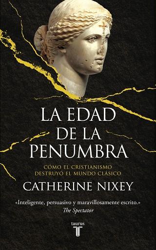 LA EDAD DE LA PENUMBRA | 9788430623082 | NIXEY, CATHERINE | Llibres Parcir | Librería Parcir | Librería online de Manresa | Comprar libros en catalán y castellano online