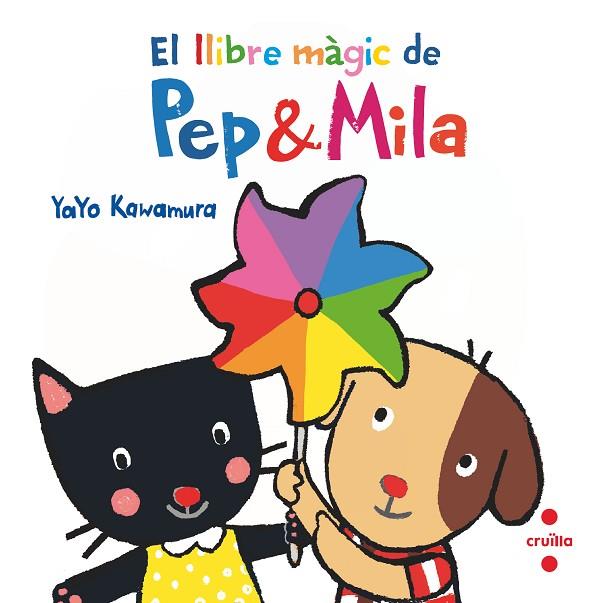 C-P&M. EL LLIBRE MÀGIC DE PEP & MILA | 9788466149747 | KAWAMURA, YAYO | Llibres Parcir | Librería Parcir | Librería online de Manresa | Comprar libros en catalán y castellano online