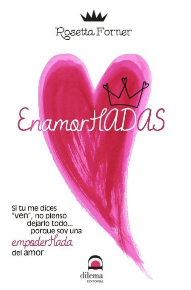 ENAMORHADAS | 9788498274554 | FORNER, ROSETTA | Llibres Parcir | Librería Parcir | Librería online de Manresa | Comprar libros en catalán y castellano online