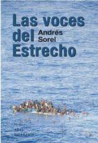 VOCES DEL ESTRECHO | 9788446043027 | SOREL, ANDRÉS | Llibres Parcir | Librería Parcir | Librería online de Manresa | Comprar libros en catalán y castellano online