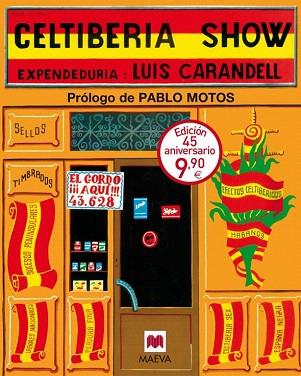 CELTIBERIA SHOW | 9788416363124 | CARANDELL, LUIS | Llibres Parcir | Librería Parcir | Librería online de Manresa | Comprar libros en catalán y castellano online
