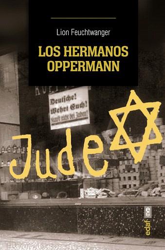 LOS HERMANOS OPPERMANN | 9788441435278 | FEUCHTWANGER, LION | Llibres Parcir | Llibreria Parcir | Llibreria online de Manresa | Comprar llibres en català i castellà online