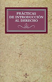 PRACTICAS DE INTRODUCCION AL DERECHO | 9788430929375 | CALVO SOLER | Llibres Parcir | Librería Parcir | Librería online de Manresa | Comprar libros en catalán y castellano online