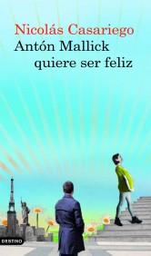 ANTON MALLICK QUERE SER FELIZ | 9788423342624 | CASARIEGO NICOLAS | Llibres Parcir | Librería Parcir | Librería online de Manresa | Comprar libros en catalán y castellano online