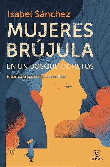 MUJERES BRÚJULA EN UN BOSQUE DE RETOS | 9788467060119 | SÁNCHEZ, ISABEL | Llibres Parcir | Llibreria Parcir | Llibreria online de Manresa | Comprar llibres en català i castellà online
