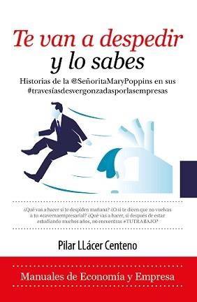 TE VAN A DESPEDIR Y LO SABES | 9788417954741 | LLÁCER CENTENO, PILAR | Llibres Parcir | Llibreria Parcir | Llibreria online de Manresa | Comprar llibres en català i castellà online