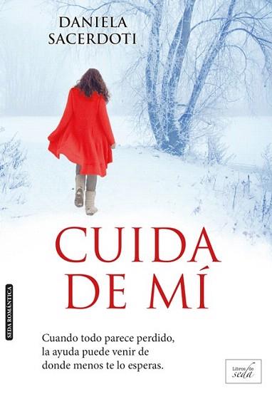 CUIDA DE MÍ | 9788415854272 | SACERDOTI, DANIELA | Llibres Parcir | Librería Parcir | Librería online de Manresa | Comprar libros en catalán y castellano online
