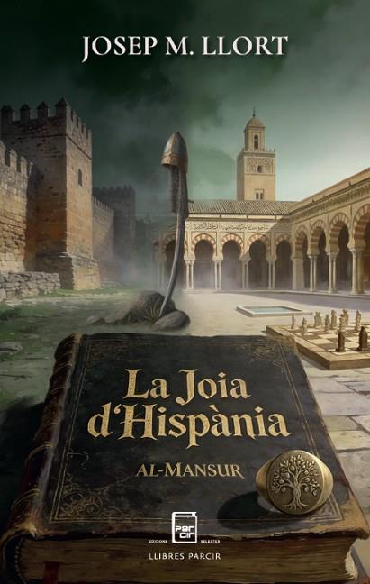 LA JOIA D'HISPÀNIA - AL-MANSUR | 9791388199042 | JOSEP M. LLORT | Llibres Parcir | Llibreria Parcir | Llibreria online de Manresa | Comprar llibres en català i castellà online