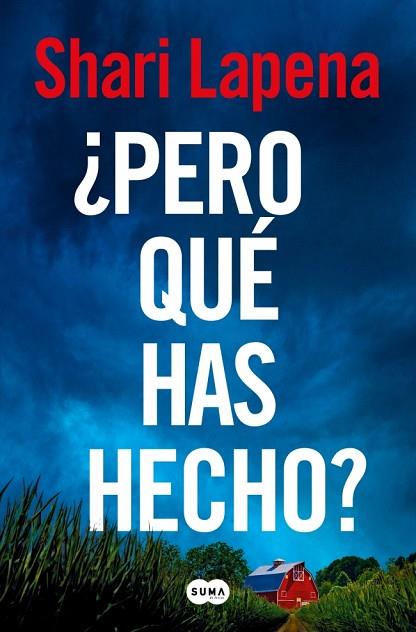 ¿PERO QUÉ HAS HECHO? | 9788410257474 | LAPENA, SHARI | Llibres Parcir | Librería Parcir | Librería online de Manresa | Comprar libros en catalán y castellano online