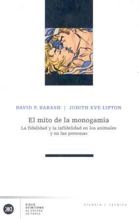 EL MITO DE LA MONOGAMIA | 9788432311215 | BARSH | Llibres Parcir | Llibreria Parcir | Llibreria online de Manresa | Comprar llibres en català i castellà online