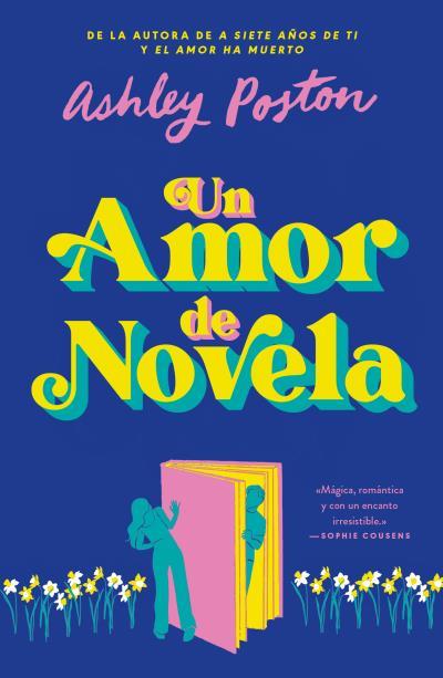 UN AMOR DE NOVELA | 9788410391208 | POSTON, ASHLEY | Llibres Parcir | Librería Parcir | Librería online de Manresa | Comprar libros en catalán y castellano online