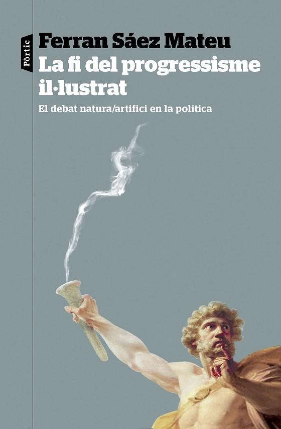 LA FI DEL PROGRESSISME IL·LUSTRAT | 9788498095821 | SÁEZ MATEU, FERRAN | Llibres Parcir | Librería Parcir | Librería online de Manresa | Comprar libros en catalán y castellano online