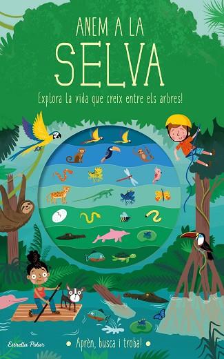 ANEM A LA SELVA | 9788418135934 | KNAPMAN, TIMOTHY/ROBINS, WESLEY | Llibres Parcir | Librería Parcir | Librería online de Manresa | Comprar libros en catalán y castellano online