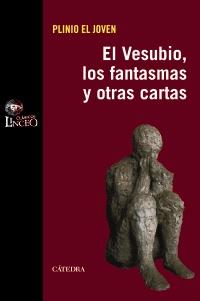 EL VESUBIO LOS FANTASMAS Y OTRAS CARTAS col clasicos del li | 9788437628899 | PLINIO EL JOVEN | Llibres Parcir | Librería Parcir | Librería online de Manresa | Comprar libros en catalán y castellano online