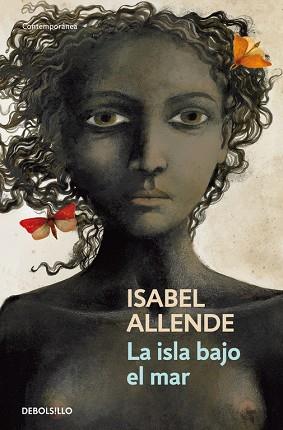 LA ISLA BAJO EL MAR | 9788490623701 | ALLENDE, ISABEL | Llibres Parcir | Llibreria Parcir | Llibreria online de Manresa | Comprar llibres en català i castellà online