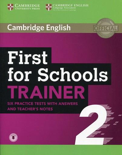 FIRST FOR SCHOOLS TRAINER 2 6 PRACTICE TESTS WITH ANSWERS AND TEACHER'S NOTES WI | 9781108380911 | Llibres Parcir | Librería Parcir | Librería online de Manresa | Comprar libros en catalán y castellano online