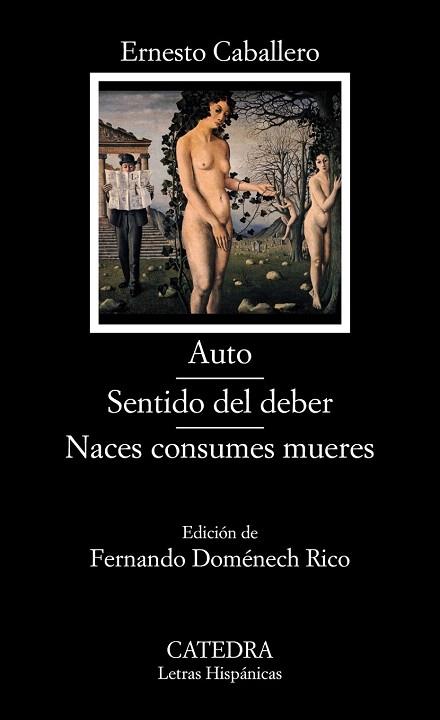 AUTO; SENTIDO DEL DEBER; NACES CONSUMES MUERES | 9788437632803 | CABALLERO, ERNESTO | Llibres Parcir | Llibreria Parcir | Llibreria online de Manresa | Comprar llibres en català i castellà online