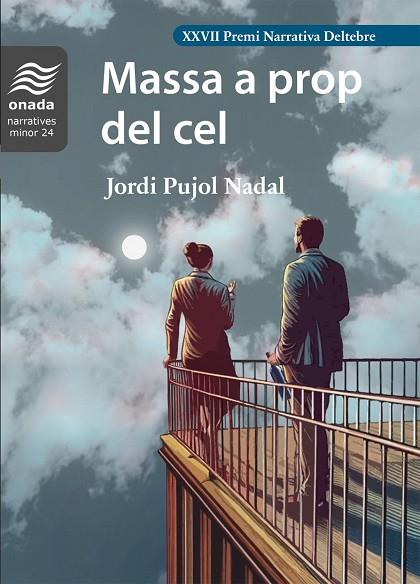 MASSA A PROP DEL CEL | 9788410259591 | PUJOL NADAL, JORDI | Llibres Parcir | Llibreria Parcir | Llibreria online de Manresa | Comprar llibres en català i castellà online