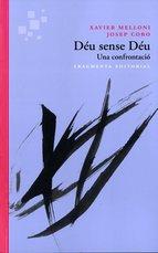 DÉU SENSE DÉU | 9788415518167 | MELLONI, XAVIER/COBO, JOSE | Llibres Parcir | Librería Parcir | Librería online de Manresa | Comprar libros en catalán y castellano online