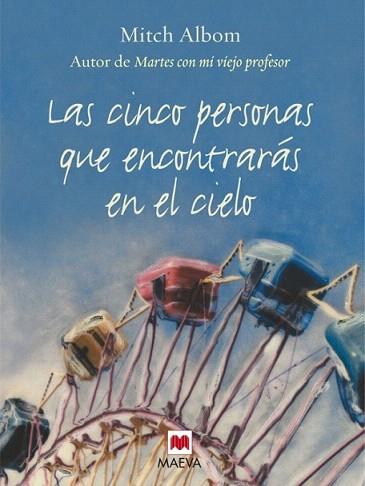 LAS CINCO PERSONAS QUE ENCONTRARAS EN EL CIELO | 9788496231146 | ALBOM MITCH | Llibres Parcir | Librería Parcir | Librería online de Manresa | Comprar libros en catalán y castellano online