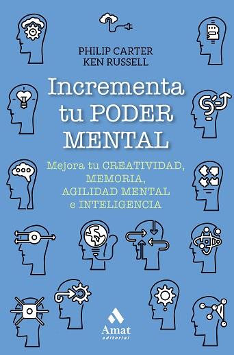 INCREMENTA TU PODER MENTAL | 9788417208745 | CARTER, PHILIP/RUSSELL, KEN | Llibres Parcir | Librería Parcir | Librería online de Manresa | Comprar libros en catalán y castellano online