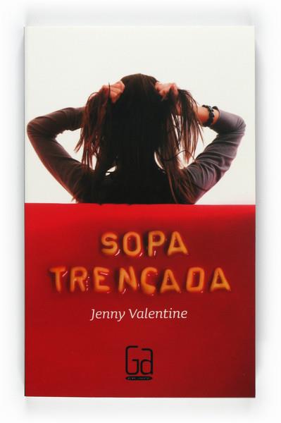 SOPA TRENCADA | 9788466126250 | VALIENTE JENNY | Llibres Parcir | Llibreria Parcir | Llibreria online de Manresa | Comprar llibres en català i castellà online