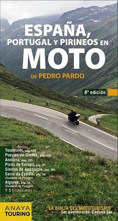 GUIA ESPAÑA, PORTUGAL Y PIRINEOS EN MOTO (2014) | 9788499355252 | PARDO BLANCO, PEDRO | Llibres Parcir | Librería Parcir | Librería online de Manresa | Comprar libros en catalán y castellano online