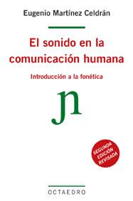 SONIDO COMUNICACION HUMANA | 9788480631563 | MARTINEZ CELDRAN | Llibres Parcir | Librería Parcir | Librería online de Manresa | Comprar libros en catalán y castellano online