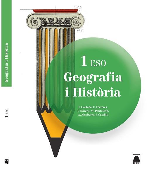 GEOGRAFIA I HISTÒRIA 1R ESO | 9788430789597 | CORTADA CORTADA, JAUME / FERRERES CALVO, ERNEST / LLORENS VILA, JORDI / PANTALEÓN GAMISANS, MONTSERR | Llibres Parcir | Librería Parcir | Librería online de Manresa | Comprar libros en catalán y castellano online